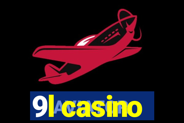 9l casino